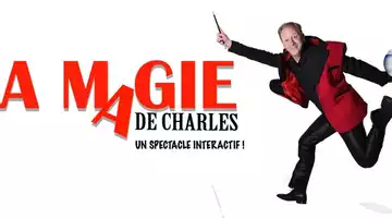 Spectacle enfants - La Magie de Charles à Sanguinet